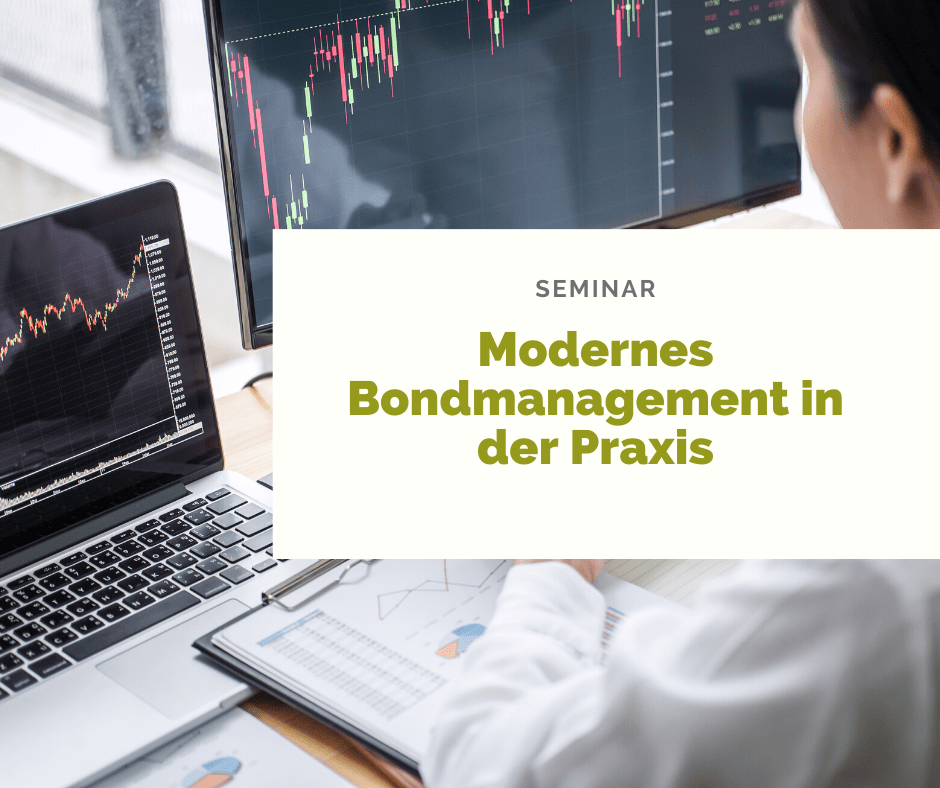 Seminar Modernes Bondmanagement Praxis